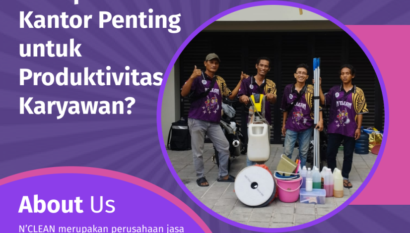 blog Kenapa Kebersihan Kantor Penting untuk